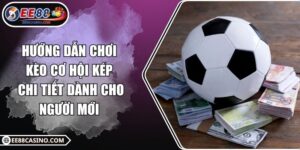 Kèo cơ hội kép